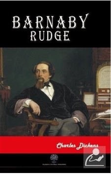 Barnaby Rudge - Charles Dickens - Platanus Publishing Barnaby Rudge - Charles Dickens - Platanus Publishing