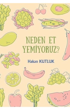 Neden Et Yemiyoruz? - Hakan Kutluk - Northern Lights