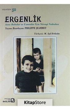 Ergenlik Anne Babalar ve Uzmanlar İçin Nirengi Noktaları - Philippe Jeammet - Bağlam Yayıncılık Ergenlik Anne Babalar ve Uzmanlar İçin Nirengi Noktaları - Philippe Jeammet - Bağlam Yayıncılık