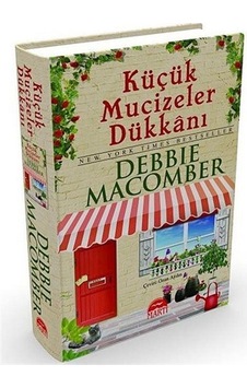 Küçük Mucizeler Dükkanı - Debbie Macomber - Martı Yayınları Küçük Mucizeler Dükkanı - Debbie Macomber - Martı Yayınları