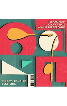 Islandman Feat. Okay Temiz Muhlis Berberoğlu - Direct To Disc Sessions 2 Lp Plak Islandman Feat. Okay Temiz Muhlis Berberoğlu - Direct To Disc Sessions 2 Lp Plak