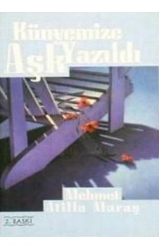 Künyemize Aşk Yazıldı - Mehmet Atilla Maraş