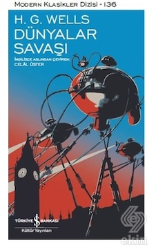 Dünyalar Savaşı - H.G. Wells - İş Bankası Kültür Yayınları Dünyalar Savaşı - H.G. Wells - İş Bankası Kültür Yayınları