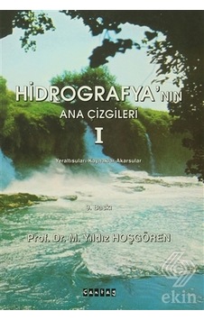 Hidrografyanın Ana Çizgileri 1 - M. Yıldız Hoşgören - Çantay Kitabevi Hidrografyanın Ana Çizgileri 1 - M. Yıldız Hoşgören - Çantay Kitabevi
