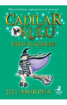 Cadılar Okulu 4 / Tatil Macerası / Jill Murphy Cadılar Okulu 4 / Tatil Macerası / Jill Murphy