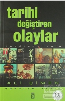 Tarihi Değiştiren Olaylar Tarihi Değiştiren Olaylar