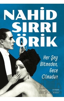 Her Şey Bitmeden, Gece Olmadan Her Şey Bitmeden, Gece Olmadan