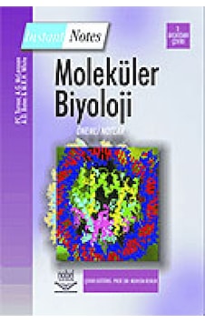 Moleküler Biyoloji - P.C. Turner - M.R.H. White - Nobel Akademik Yayıncılık Moleküler Biyoloji - P.C. Turner - M.R.H. White - Nobel Akademik Yayıncılık