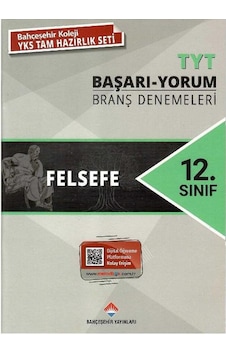 Bahçeşehir Yayınları 12. Sınıf Tyt Felsefe Başarı - Yorum Branş Denemeleri Bahçeşehir Yayınları 12. Sınıf Tyt Felsefe Başarı - Yorum Branş Denemeleri