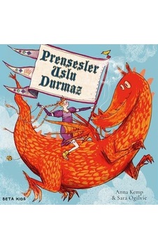 Prensesler Uslu Durmaz - Anna Kemp - Beta Kids