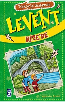 Levent Rize'de - Mustafa Orakçı - Timaş Çocuk