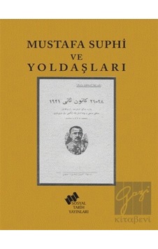 Mustafa Suphi ve Yoldaşları - Sosyal Tarih Yayınları Mustafa Suphi ve Yoldaşları - Sosyal Tarih Yayınları