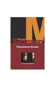 Flamanların Evinde - Georges Simenon İlk Baskı 2008