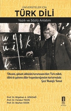 Türk Dili Yazılı ve Sözlü Anlatım  -  Üniversiteler İçin -  İlbilge Yayıncılık