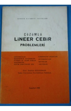 Lineer Cebir Çözümlü Problemleri Ibrahim Sezginman Lineer Cebir Çözümlü Problemleri Ibrahim Sezginman