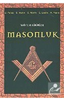 Tarihte ve Günümüzde Masonluk - S. Hutin - J. Palao - Örgün Yayınları Tarihte ve Günümüzde Masonluk - S. Hutin - J. Palao - Örgün Yayınları