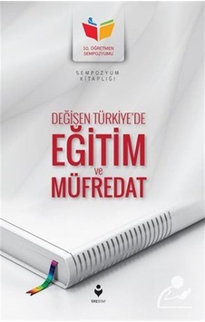 Değişen Türkiye'de Eğitim Ve Müfredat / Kolektif Değişen Türkiye'de Eğitim Ve Müfredat / Kolektif