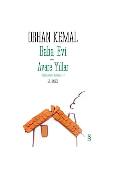 Baba Evi - Avare Yıllar - Orhan Kemal - Everest Yayınları Baba Evi - Avare Yıllar - Orhan Kemal - Everest Yayınları