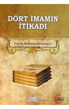 Dört İmamın İtikadı (İthal Kağıt) / Prof. Dr. Muhammed El-Hume...
