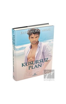 Kusursuz Plan - Zoraki Gelin Serisi 2 - Fatih Murat Arsal - Ephesus Yayınları Kusursuz Plan - Zoraki Gelin Serisi 2 - Fatih Murat Arsal - Ephesus Yayınları