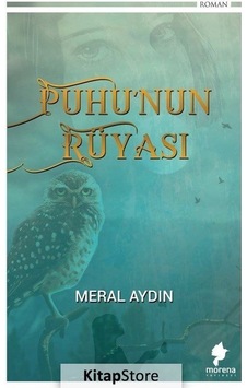 Puhu'nun Rüyası - Meral Aydın - Morena Yayınevi Puhu'nun Rüyası - Meral Aydın - Morena Yayınevi