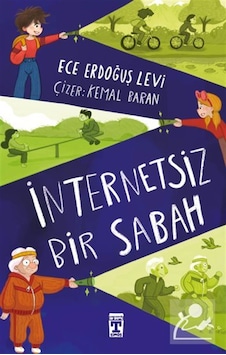 İnternetsiz Bir Sabah / Ece Erdoğuş Levi İnternetsiz Bir Sabah / Ece Erdoğuş Levi