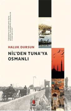 Nil'Den Tuna'Ya Osmanlı n11.1307