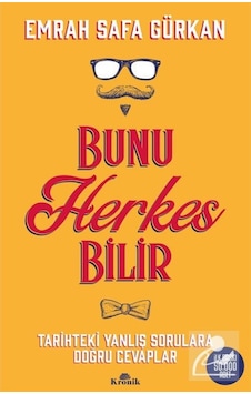 Bunu Herkes Bilir / Emrah Safa Gürkan 9786057635402 Bunu Herkes Bilir / Emrah Safa Gürkan 9786057635402