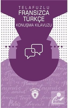 Telafuzlu Fransızca Türkçe Konuşma Kılavuzu  - Metin Gökçe  - Dorlion Yayınevi