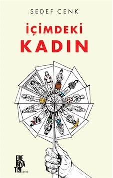İçimdeki Kadın / Sedef Cenk İçimdeki Kadın / Sedef Cenk