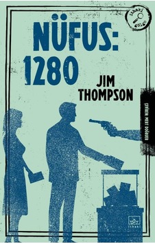 Nüfus: 1280 - Jim Thompson - İthaki Yayınları
