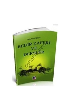 Bedir Zaferi Ve Dersler Dua Yayıncılık