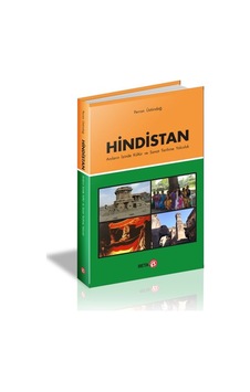 Hindistan Anıların İzinde Kültür Ve Sanat Tarihine Yolculuk