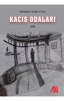Kaçış Odaları / Mehmet Emin Ünal Kaçış Odaları / Mehmet Emin Ünal