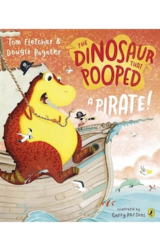 Dinosaur that Pooped a Pirate 9781782955443 Dinosaur that Pooped a Pirate 9781782955443