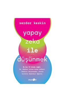 Yapay Zeka İle Düşünmek
