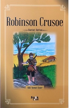 Robinson Crusoe - Daniel Defoe - Fark Çocuk Robinson Crusoe - Daniel Defoe - Fark Çocuk