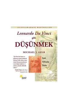 Leonardo da Vinci Gibi Düşünmek - Michael J. Gelb - Beyaz Yayınları Leonardo da Vinci Gibi Düşünmek - Michael J. Gelb - Beyaz Yayınları