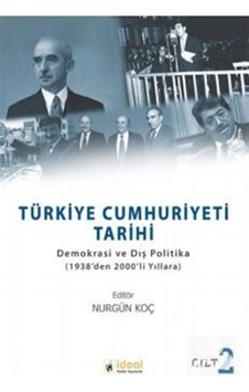 Türkiye Cumhuriyeti Tarihi Cilt: 2 Demokrasi Ve Dış Politika (... 9786257059282