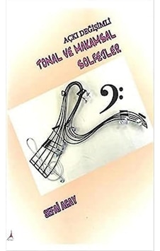 Açkı Değişimli Tonal Ve Makamsal Solfejler