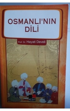Osmanlı'nın Dili/Hayati Develi Osmanlı'nın Dili/Hayati Develi
