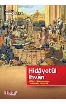 Hidâyetül Ihvân Sûfîlerin Kelâmcıları Ve Felsefecileri Eleştirisi