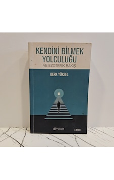 Kendini Bilmek Yolculuğu Ve Ezoterik Bakış