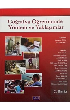 Coğrafya Öğretiminde Yöntem ve Yaklaşımlar - Ali Demirci - Aktif Yayınları Coğrafya Öğretiminde Yöntem ve Yaklaşımlar - Ali Demirci - Aktif Yayınları