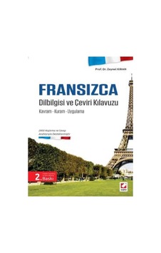 Fransızca Dilbilgisi ve Çeviri Kılavuzu Kavram – Kuram – Uygulama