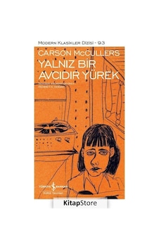 Kitapstore Yalnız Bir Avcıdır Yürek Ciltli / Carson Mccullers Kitapstore Yalnız Bir Avcıdır Yürek Ciltli / Carson Mccullers