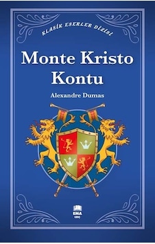 Monte Kristo Kontu - Klasik Eserler Dizisi - Alexandre Dumas - Ema Genç Monte Kristo Kontu - Klasik Eserler Dizisi - Alexandre Dumas - Ema Genç