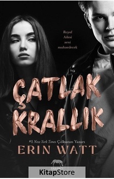 Çatlak Krallık / Erin Watt Çatlak Krallık / Erin Watt