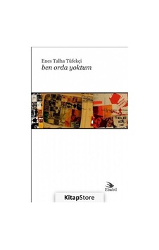 Ben Orda Yoktum - Enes Talha Tüfekçi - Ebabil