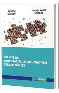 Türkiye'de Kooperatifçilik Mevzuatının Gelişim Süreci / Dr. Er... Türkiye'de Kooperatifçilik Mevzuatının Gelişim Süreci / Dr. Er...